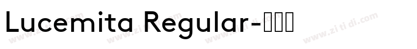 Lucemita Regular字体转换